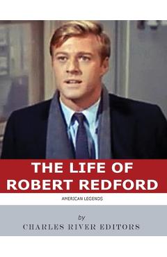 Coperta cărții 'American Legends: The Life of Robert Redford -'