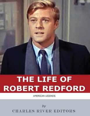 American Legends: The Life of Robert Redford -