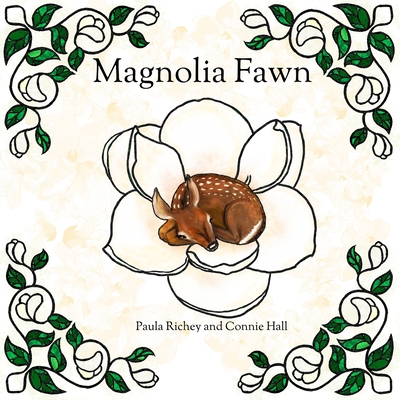 Magnolia Fawn - Paula A. Richey