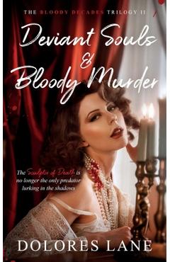 Coperta cărții 'Deviant Souls & Bloody Murder - Dolores Lane'