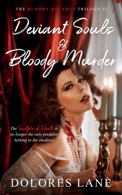 Coperta cărții 'Deviant Souls & Bloody Murder - Dolores Lane'