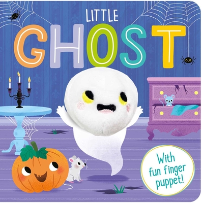 Little Ghost: A Finger Puppet Board Book - 