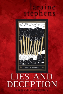 Lies and Deception: a reggie da costa mystery - Laraine Stephens