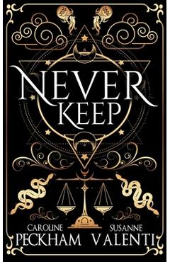 Poza produsului Never Keep (Book 1 in the Sins of the Zodiac Series) - Caroline Peckham