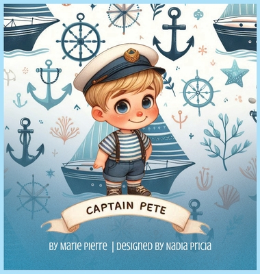 Coperta cărții 'Captain Pete - Marie Pierre'