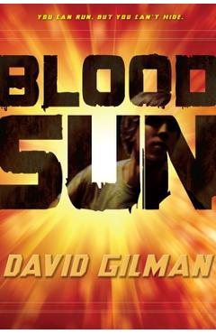 Blood Sun - David Gilman