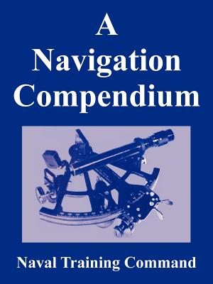 Coperta cărții 'A Navigation Compendium -'