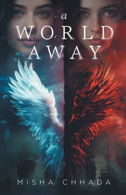Coperta cărții 'A World Away - Misha Chhada'