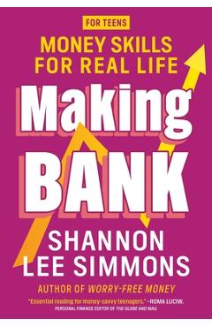 Poza produsului Making Bank: Money Skills for Real Life - Shannon Lee Simmons