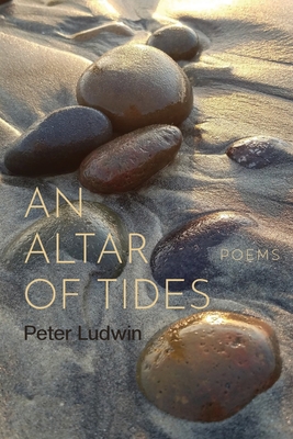 An Altar of Tides - Peter Ludwin