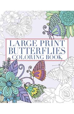 Coperta cărții 'Large Print Butterflies Coloring Book - Tansy Willow'