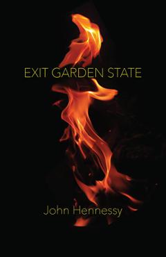 Coperta cărții 'Exit Garden State - John Hennessy'