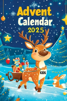 Advent Calendar 2024 Kids: Christmas Stories to Share the Gift of Family Bonding - 24 Days of Affirmations, Holiday Cheer, Faith, Joy, Love and G - Childlike Mischievous