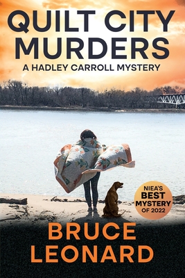 Coperta cărții 'Quilt City Murders: A Hadley Carroll Mystery - Bruce Leonard'