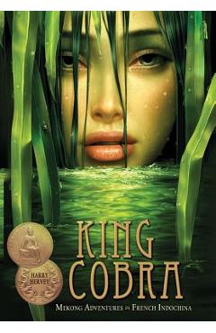 Poza produsului King Cobra - Mekong Adventures in French Indochina - Harry Hervey