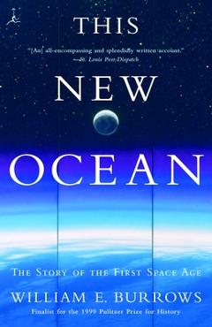 Poza produsului This New Ocean: The Story of the First Space Age - William E. Burrows