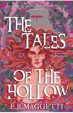 Coperta cărții 'The Tales of The Hollow: Prequel Novellas - E. R. Maggetti'