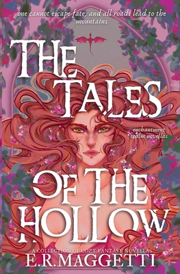 Coperta cărții 'The Tales of The Hollow: Prequel Novellas - E. R. Maggetti'