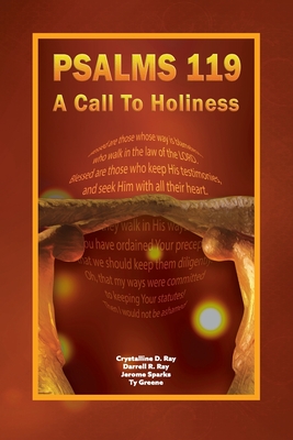 Psalms 119: A Call to Holiness - Crystalline Ray