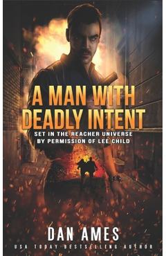 Coperta cărții 'The Jack Reacher Cases (A Man With Deadly Intent) - Dan Ames'