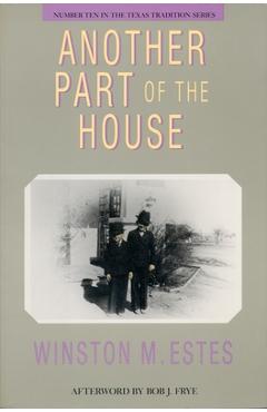 Coperta cărții 'Another Part of the House - Winston M. Estes'