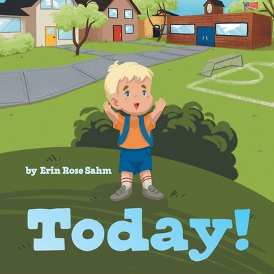 Today! - Erin Rose Sahm