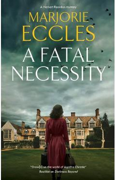 A Fatal Necessity - Marjorie Eccles