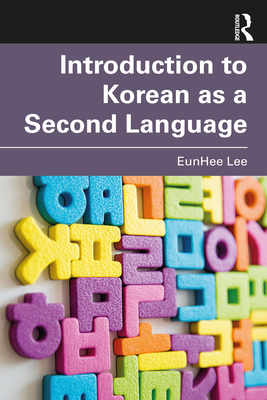 Introduction to Korean as a Second Language - Eunhee Lee