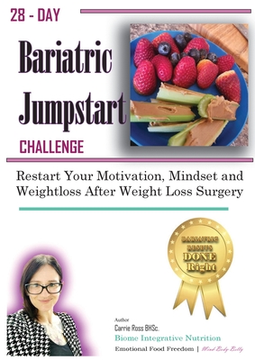 28-Day Bariatric Jumpstart Challenge - Carrie Ross