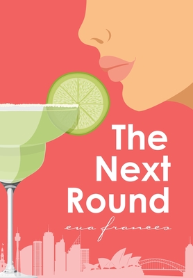 The Next Round - Eva Frances