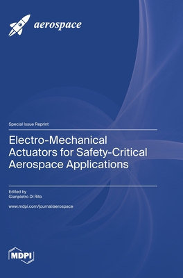 Coperta cărții 'Electro-Mechanical Actuators for Safety-Critical Aerospace Applications - Gianpietro Di Rito'