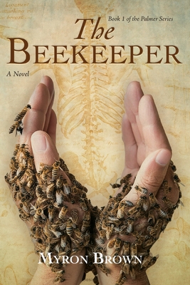Coperta cărții 'The Beekeeper - Myron Brown'