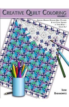 Coperta cărții 'Creative Quilt Coloring - Ilene Baranowitz'