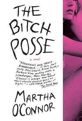 Coperta cărții 'The Bitch Posse - Martha O'connor'