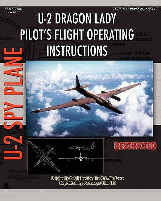 U-2 Dragon Lady Pilot's Flight Operating Instructions - United States Air Force