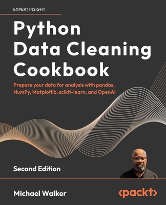 Coperta cărții 'Python Data Cleaning Cookbook - Second Edition: Prepare your data for analysis with pandas, NumPy, Matplotlib,'