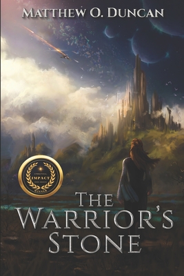 The Warrior's Stone - Matthew O. Duncan