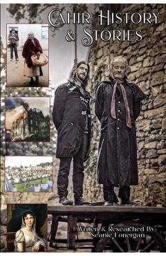 Coperta cărții 'Cahir History & Stories - Seanie Lonergan'