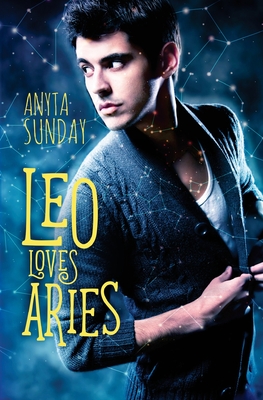 Leo Loves Aries - Anyta Sunday