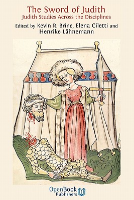 Coperta cărții 'The Sword of Judith. Judith Studies Across the Disciplines. - Kevin R. Brine'