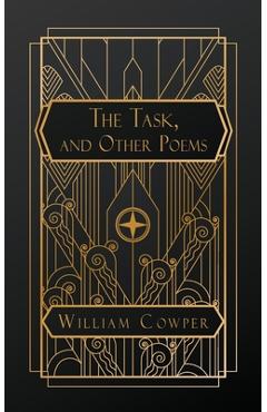 Coperta cărții 'The Task, and Other Poems - William Cowper'