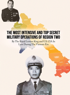 The Most Intensive and Top Secret Military Operations of Region Two - Former Colonel Vang Geu
