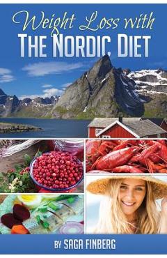 Coperta cărții 'Weight Loss with the Nordic Diet - Saga Finberg'