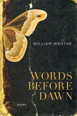 Coperta cărții 'Words Before Dawn - William Wenthe'
