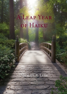 Coperta cărții 'A Leap Year of Haiku - Michael R. Lane'