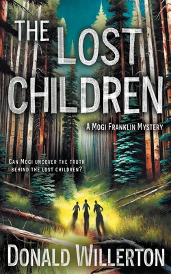 The Lost Children: A Mystery Adventure - Donald Willerton