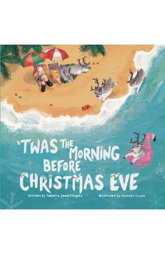 Poza produsului 'Twas The Morning Before Christmas Eve - Tabatha D' Agata