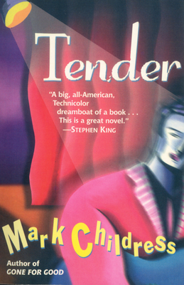 Tender - Mark Childress
