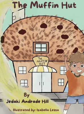 The Muffin Hut - Jedaki Hill