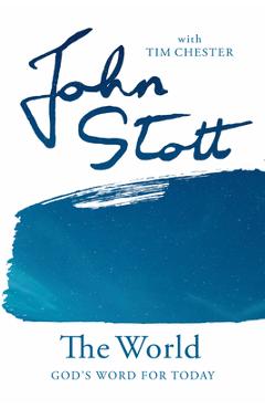 Coperta cărții 'The World - John Stott'